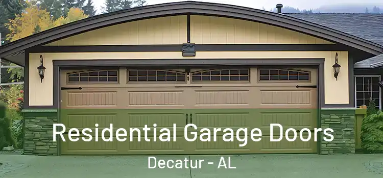  Residential Garage Doors Decatur - AL