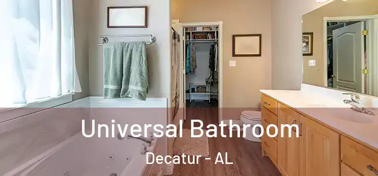 Universal Bathroom Decatur - AL