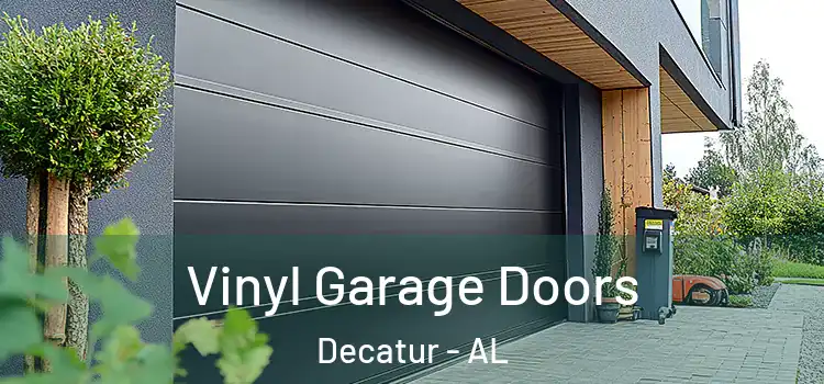  Vinyl Garage Doors Decatur - AL